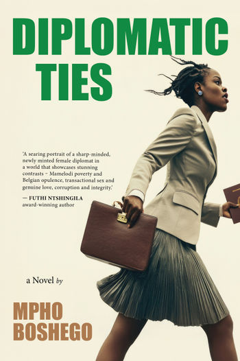 Diplomatic Ties – Mpho Boshego Diplomatic Ties – Mpho Boshego