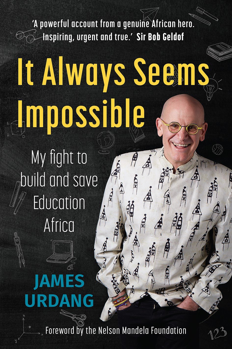 It Always Seems Impossible: My fight to build and save Education Africa – James Urdang episode artwork