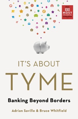 It's About Tyme: Banking Beyond Borders – Adrian Saville & Bruce Whitfield It's About Tyme: Banking Beyond Borders – Adrian Saville & Bruce Whitfield