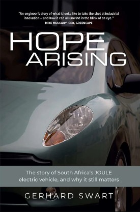 Hope Arising: The story of South Africa’s JOULE electric vehicle, and why it still matters – Gerhard Swart episode artwork