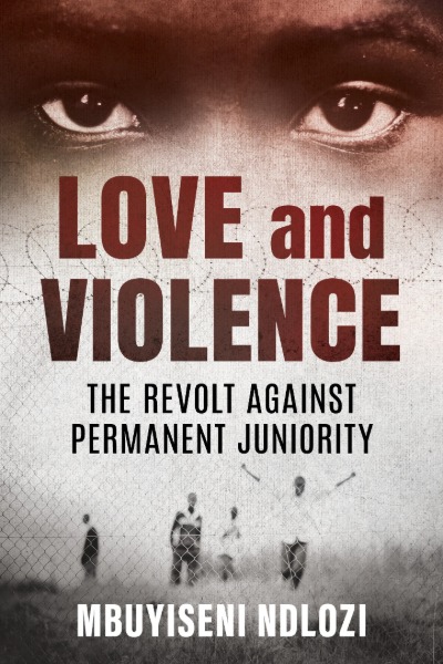 Love and Violence: The Revolt Against Permanent Juniority